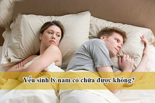 Yếu sinh lý nam có chữa được không? 